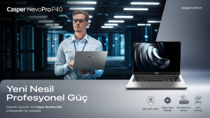 Casper NevoPro P40: Kurumsal Profesyoneller İçin İdeal Taşınabilir ve Güçlü Notebook