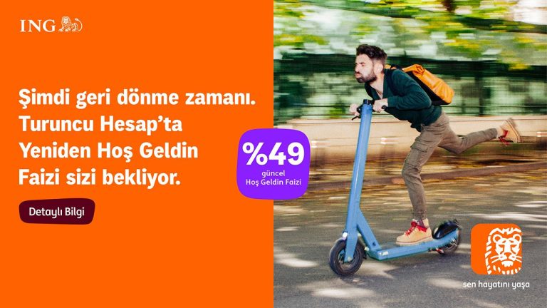 ING Turuncu Hesap: %49 Hoş Geldin Faiziyle Birikimlere Yeniden Değer Katıyor