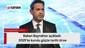 Türkiye’nin Enerji Devrimi: 2025’te Kurulu Güçte Tarihi Zirve