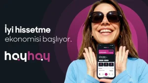 Hayhay ile İyi Hissetme Ekonomisi: Perakende Günleri’nde Yeni Marka Kimliği