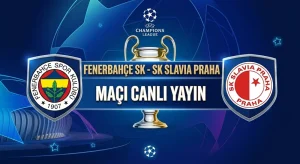 Fenerbahçe‑Slavia Prag Şampiyonlar Ligi Maçı 20 Ekim’de TRT 1’den Şifresiz Canlı Yayınlanacak