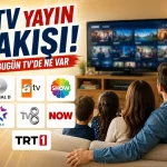 9 Ekim Cuma Akşamı TV’de Öne Çıkan Diziler, Yarışmalar ve Film Seçenekleri